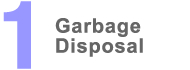 Garbage Disposal